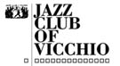 Etnica 2009, Jazz Club of Vicchio
